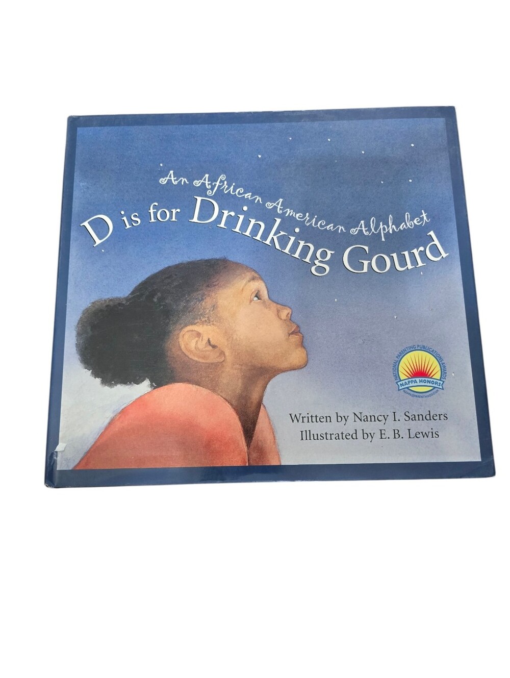 D is for Drinking Gourd Hardcover-An African American Alphabet Book